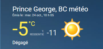 Photo du bulletin m&eacute;t&eacute;o actuel &agrave; Prince George, en Colombie-Britannique.